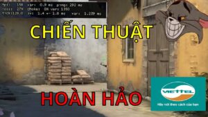 NGẪU HỨNG CSGO TẬP 6 : CẢM ƠN VIETTEL