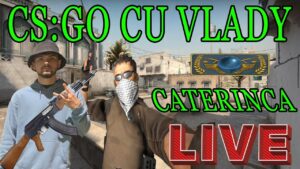 🔴NE JUCAM CSGO LA TURNEU , AM LUAT MANUSI! 45sec delay