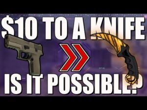 FROM $10 TO A CSGO KNIFE IN 2022... (IS IT POSSIBLE)