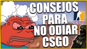 COSAS QUE DEBES SABER PARA SOBREVIVIR AL CSGO