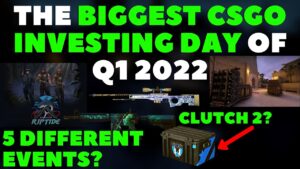 The BIGGEST CSGO Investing DAY Of Q1 2022 (5 Possible Events?)