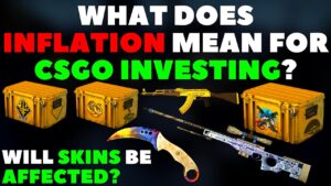 What Does INFLATION Mean For CSGO Investing In 2022?