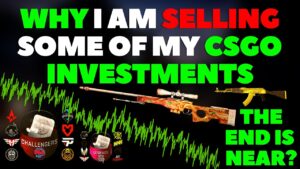 Why I'm SELLING Some CSGO Investments