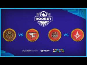 [CS:GO] ROOBET CUP 2022 - 1/4 FINALE - ENCE vs FaZe & forZe vs Astralis - TV Arena Esport