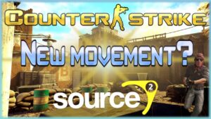 Valve is Changing The Movement In CSGO Source 2! Plus Life Update and Insanely Funny Overwatch!