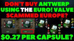 Watch This Before Buying CSGO Antwerp Capsules | Valve Scammed Europe?
