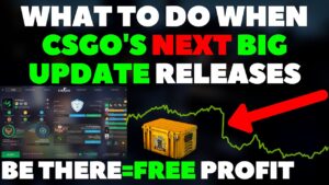 What To Do When CSGO's Next BIG UPDATE Releases | CSGO Investing