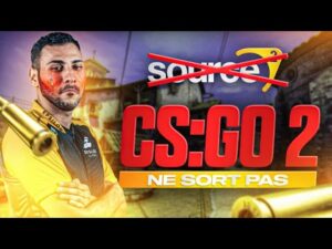 CSGO 2 NE SORT PAS, mise à jour NULLE de valve