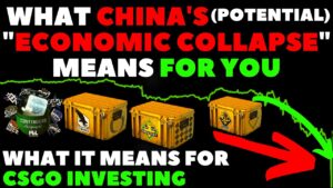 What China's (Potential) "Economic Collapse" Means For You In CSGO Investing