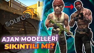 CSGO'DAKİ AJAN MODELLERİNDE BÜYÜK HATA! CSGO TÜRKİYE'DE NE KADAR OYNANIYOR? CSGO HABER