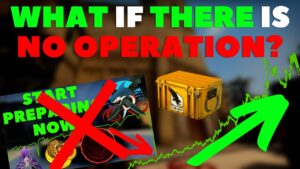 What Happens If There's NO CSGO Operation? CSGO Investing