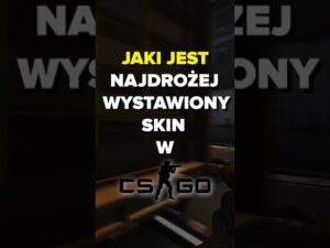 JAKI JEST NAJDROŻEJ WYSTAWIONY SKIN W CS:GO? #shorts