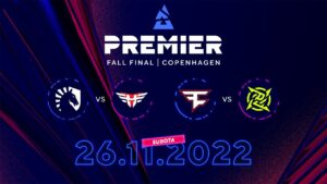 [CS:GO] BLAST Fall Final 2022 - Team Liquid vs Heroic & FaZe Clan vs NIP