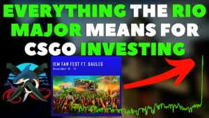 Everything The Rio Major Means For CSGO Investing