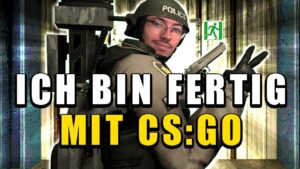 Danke CSGO. Danke für Alles.