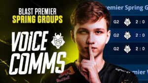 HOW WE WENT 6-0 AT BLAST | BLAST Premier Spring Groups Voicecomms & Moments