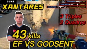 XANTARES Inferno POV - 😮43kills! - EF VS GODSENT - 3 Triples - 2 Quadros - CSGO XANTARES POV!