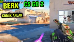 BERK CS GO 2 KOMİK ANLAR İZLİYOR