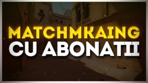 🔴 CSGO LIVE - MATCHMAKING CU ABONATII