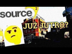 SOURCE 2 do CS:GO już JUTRO?