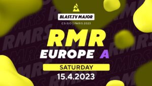 BLAST.tv Major Europe RMR, A Stream: Legends Play-off & Last Chance Qualifier