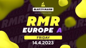 BLAST.tv Major Europe RMR Group B: A Stream, Day 4