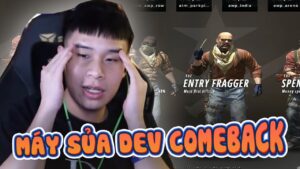 MÁY SỦA DEV COMEBACK CSGO VỪA NÓI VỪA IGL VỪA CÁNG TEM LEVEL 10