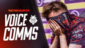 When does G2 play? | BLAST Paris Major Legends Voicecomms