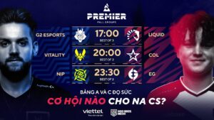 🏆 BLAST Premier Fall Group - Ngày 3 | Rạp Xiếc Chất Lỏng ra quân - cơ hội nào cho NA CS?