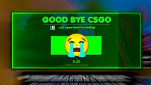 Good Bye CS:GO