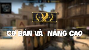 LEM BẮN CƠ BẢN RỒI SAO NỮA ? - CSGO COACHING