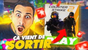 ÇA Y EST COUNTER STRIKE 2 EST DISPO. OFFICIEL !