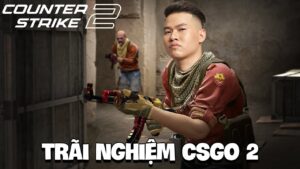 TRẢI NGHIỆM CSGO 2 CÙNG RAMBO ENTRY FRAGGER