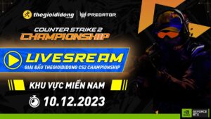 🏆 VÒNG CHUNG KẾT MIỀN NAM GIẢI ĐẤU THEGIOIDIDONG CS2 CHAMPIONSHIP 2023