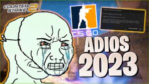 FIN DEL SOPORTE en CS:GO y adiós 2023
