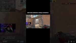 ERAYDAN AMINAKE VURUŞU DENEMESİ #shortsvideo #eraycanözkenar #csgo